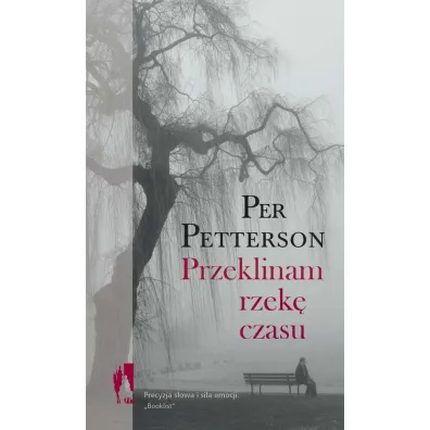 Przeklinam rzek� czasu - Per Petterson