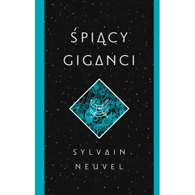 �pi�cy giganci - Sylvain Neuvel