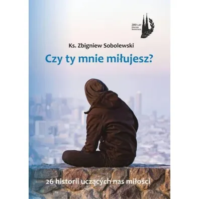 Czy Ty mnie mi�ujesz? - Zbigniew Sobolewski