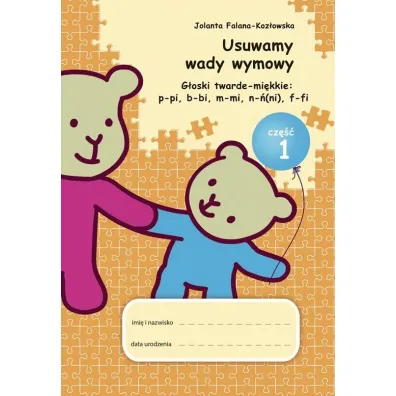 Usuwamy wady wymowy. G�. twarde-mi�kkie cz.1 - Jolanta  Falana-Koz�owska