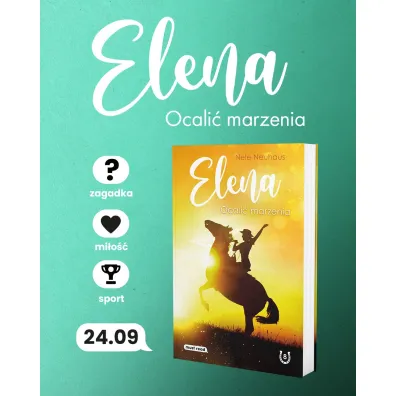 Elena. Ocali� marzenia