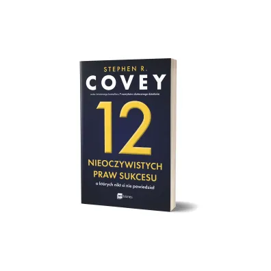 12 nieoczywistych praw sukcesu, o kt�rych nikt ci nie powiedzia�