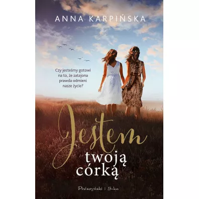 Jestem twoj� c�rk� (pocket) - Anna Karpi�ska