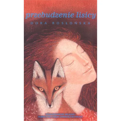 Przebudzenie lisicy - Dora Ros�o�ska