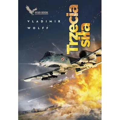 Trzecia si�a. Armagedon. Tom 3 - Vladimir Wolff