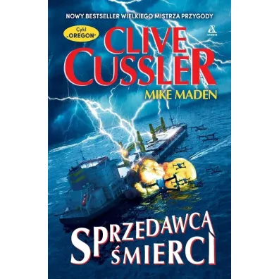 Sprzedawca �mierci. Cykl Oregon - Clive Cussler, Mike  Maden