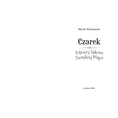Czarek �o�nierz Zakonu Ziemskiej Magii