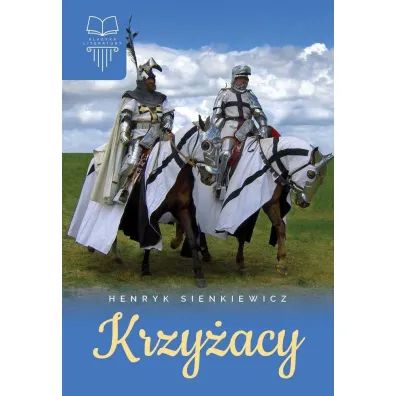 Krzy�acy - Henryk Sienkiewicz