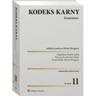 Kodeks karny. Komentarz wyd. 2023