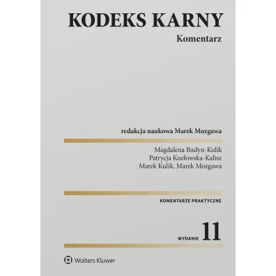Kodeks karny. Komentarz wyd. 2023