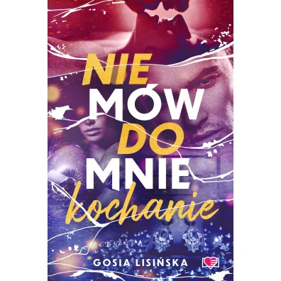 Nie m�w do mnie "kochanie"