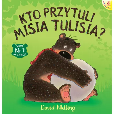 Kto przytuli Misia Tulisia? - David Melling