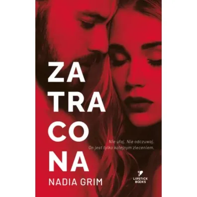 Zatracona - Nadia  Grim