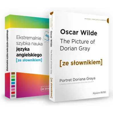 Pakiet. Portret Doriana Greya z podr�cznym s�ownikiem angielsko-polskim. Poziom B1/B2 i Ekstremalnie szybka nauka j�zyka angielskiego