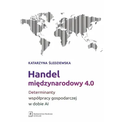 Handel mi�dzynarodowy 4.0 - Katarzyna �ledziewska
