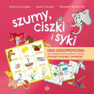 Szumy, ciszki i syki - Iwona Tomasik, Katarzyna Sz�apa, S�awomir Wrzesi�ski