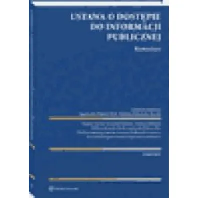 Ustawa o dost�pie do informacji publicznej Komentarz