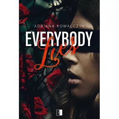 Everybody Lies - Adriana Kowalczyk