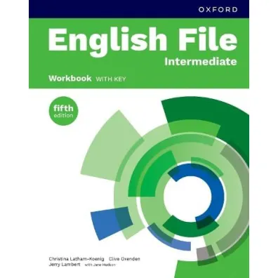 English File 5E Intermediate WB with Key - Christina Latham-Koenig, Clive Oxenden, Jerry Lambert