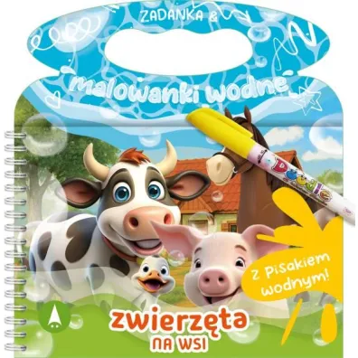 Malowanka 200X140 Zadanka & malowanki wodne. Zwierz�ta na wsi  PISAK SKRZAT 981031 - Wioleta �y�owska