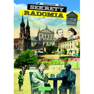 Sekrety Radomia - Marcin K�pa