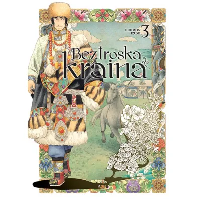 Beztroska kraina. Tom 3 - Ichimon Izumi
