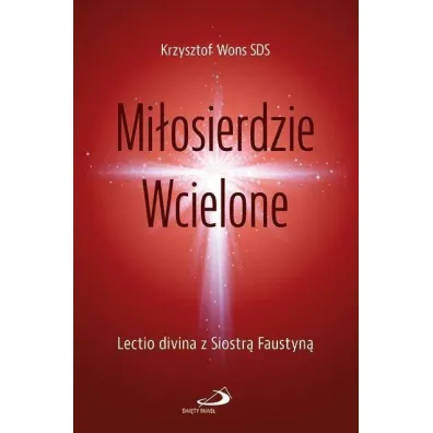 Mi�osierdzie Wcielone - Krzysztof Wons