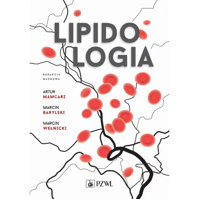 Lipidologia - We�nicki Marcin, Mamcarz Artur, Marcin  Barylski
