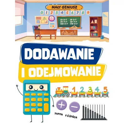 Ma�y geniusz. Dodawanie i odejmowanie