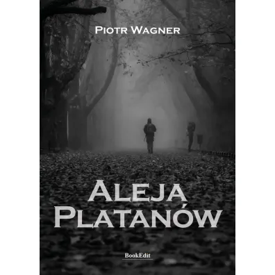 Aleja Platan�w - Piotr  Wagner
