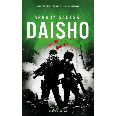 Daisho. Trylogia z Karolem Hotaro - Arkady Saulski