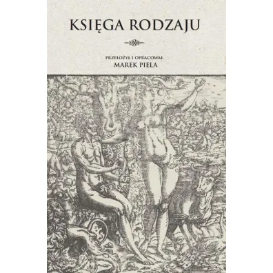 Ksi�ga Rodzaju - Marek Piela