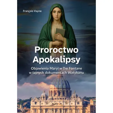 Proroctwo Apokalipsy - Fran�ois Vayne