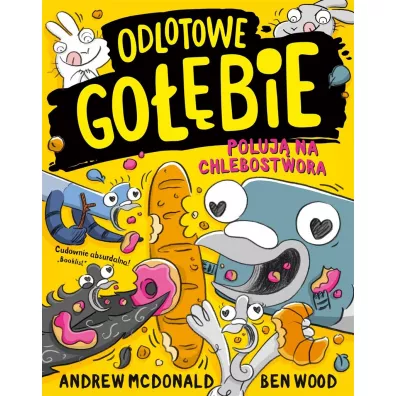 Odlotowe gobie poluj na Chlebostwora - Andrew McDonald, Ben  Wood