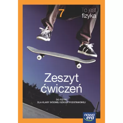 To jest fizyka NEON. Szko�a podstawowa. Klasa 7. Zeszyt �wicze� - Marcin Braun, Weronika �liwa