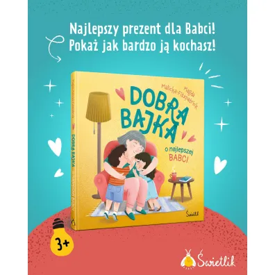Dobra bajka o najlepszej babci