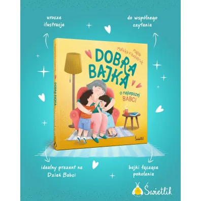 Dobra bajka o najlepszej babci