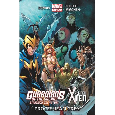 Marvel Now Guardians of the Galaxy. Strażnicy Galaktyki. All-New X-Men. Proces Jean Grey