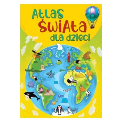 Atlas �wiata dla dzieci