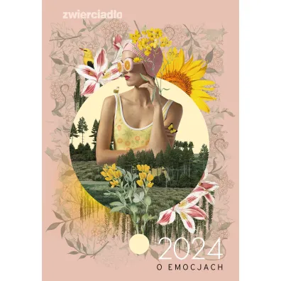 Zwierciad�o 2024 o emocjach