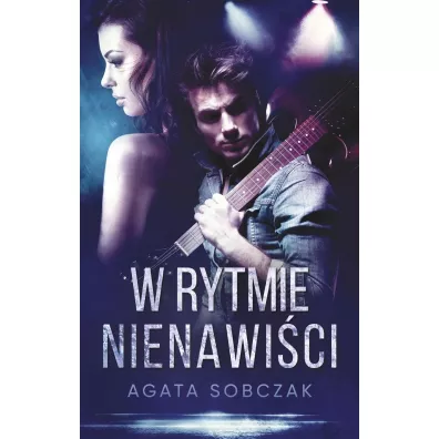 W rytmie nienawici - Agata Sobczak
