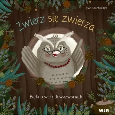 Zwierz si� zwierza T.1-2 - Ewa Stadtmuller