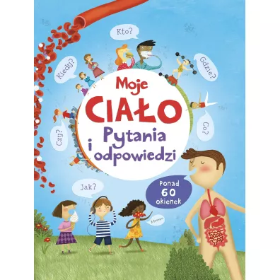 Moje cia�o. Pytania i odpowiedzi - Katie Daynes