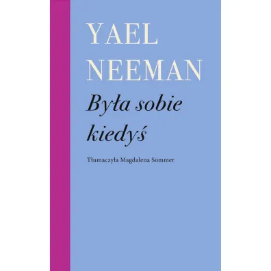 By�a sobie kiedy� - Yael Neeman
