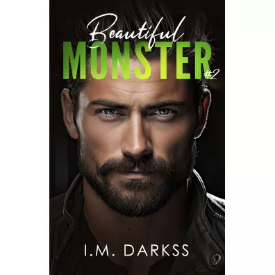 Beautiful Monster - I. M. Darkss
