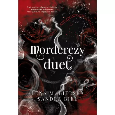 Morderczy duet - Lena M. Bielska, Sandra Biel