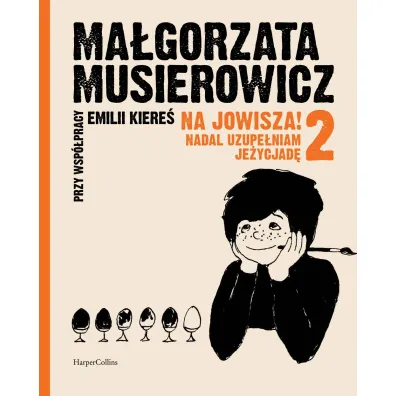 Nadal uzupe�niam Je�ycjad�. Na Jowisza! Tom 2