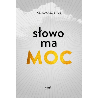 S�owo ma moc - �ukasz Brus