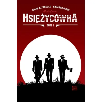Ksi�yc�wka. Tom 1 - Brian Azzarello, Eduardo Risso