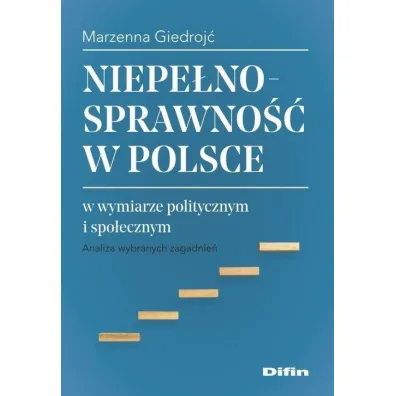 Niepe�nosprawno�� w Polsce - Marzenna Giedroj�
